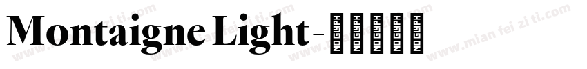 Montaigne Light字体转换